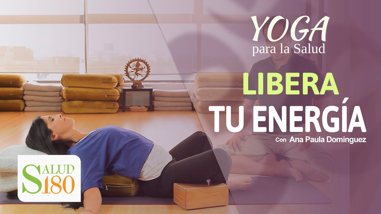 Libera tu energía | Salud180