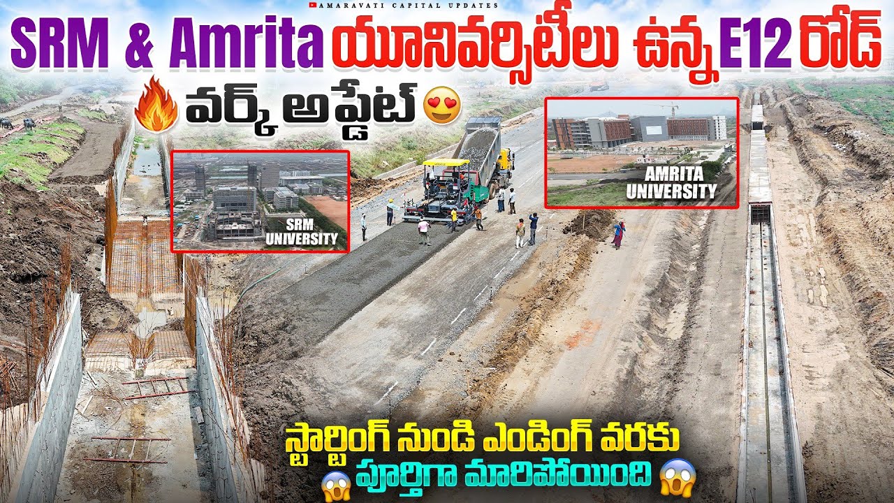 🔥E12 Road Work Update where SRM & Amrita Universities are located has completely changed from the...