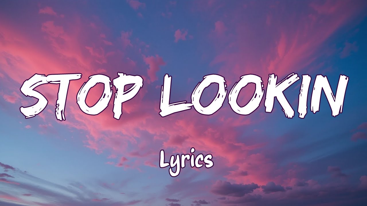 Stop Lookin | Song About Temptation and Desire | Official Lyric Video