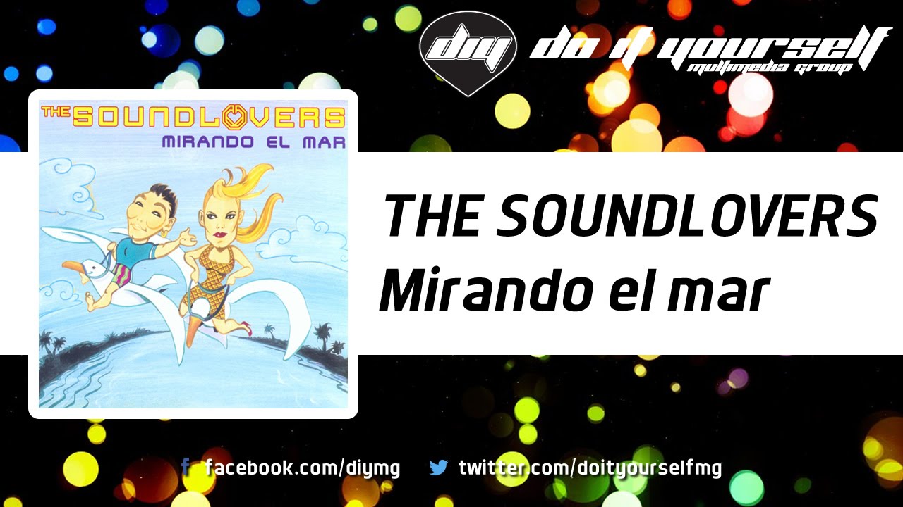 THE SOUNDLOVERS -  Mirando el mar [Official]