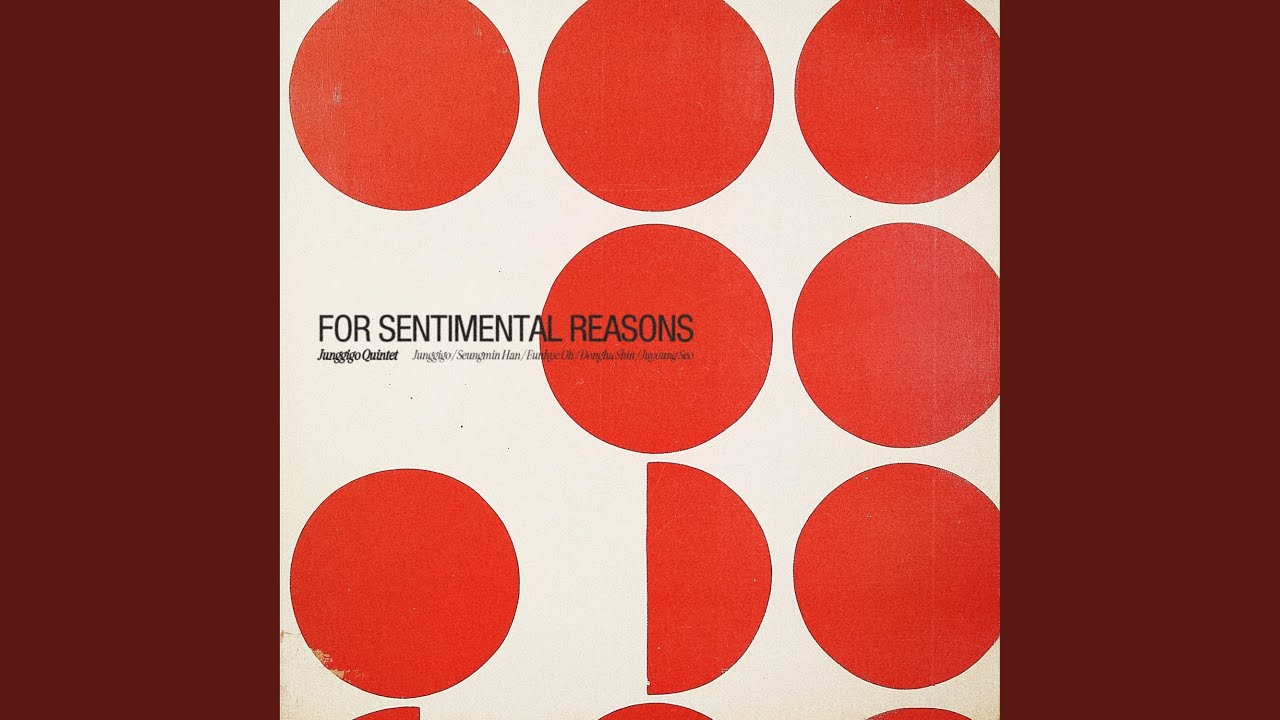 For Sentimental Reasons