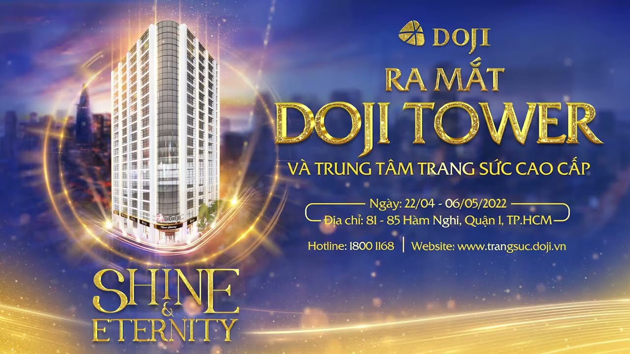 SẮP RA MẮT DOJI TOWER VÀ TRUNG TÂM TRANG SỨC CAO CẤP BẬC NHẤT TẠI QUẬN 1 - TP HỒ CHÍ MINH