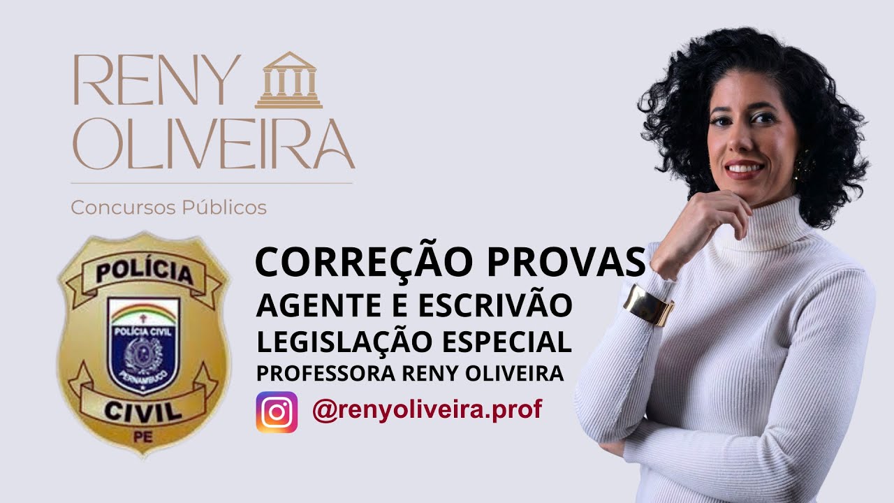 LEGISLA&Ccedil;&Atilde;O ESPECIAL - POL&Iacute;CIA CIVIL DE PERNAMBUCO - PCPE -CORRE&Ccedil;&Atilde;O PROVAS AGENTE E ESCRIV&Atilde;O