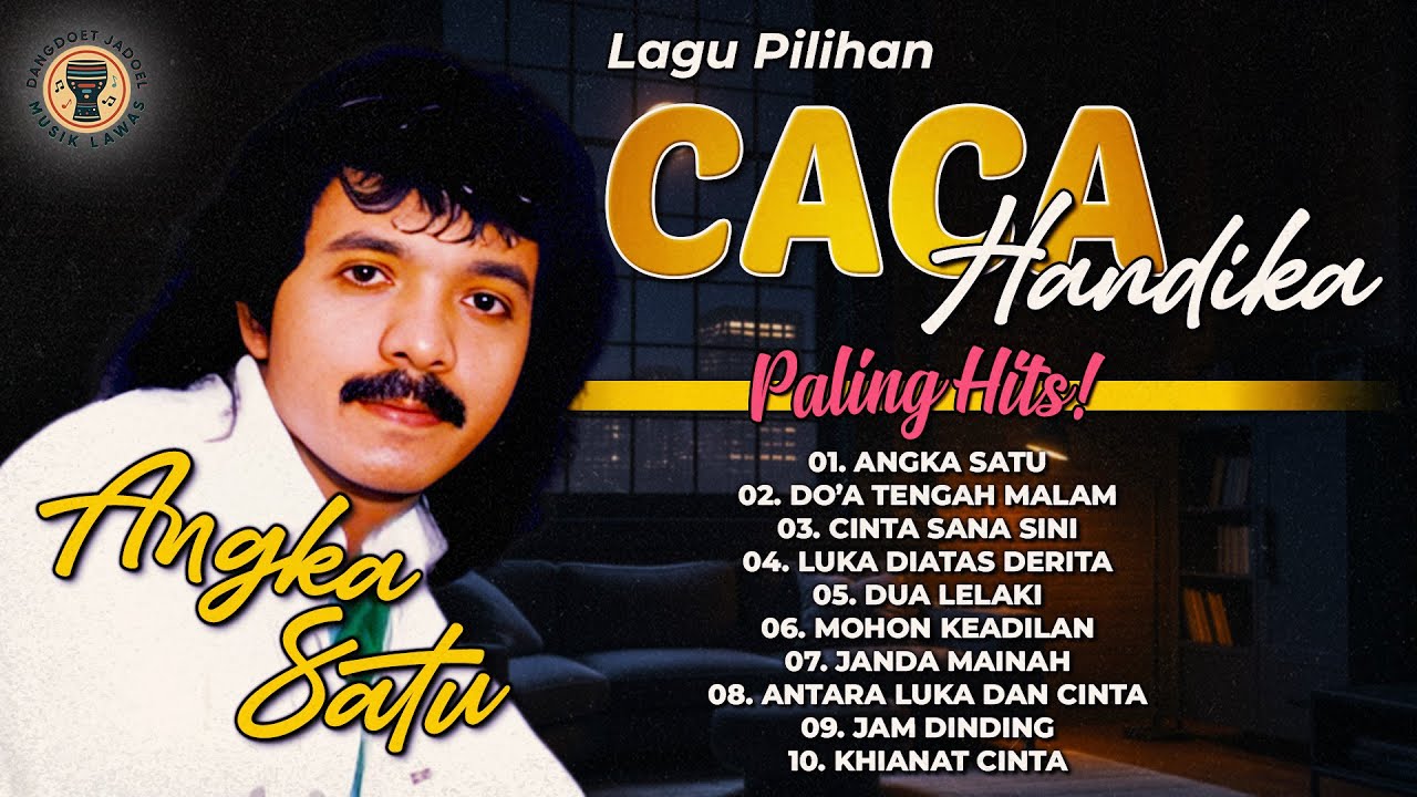Lagu Pilihan Caca Handika Paling Hits
