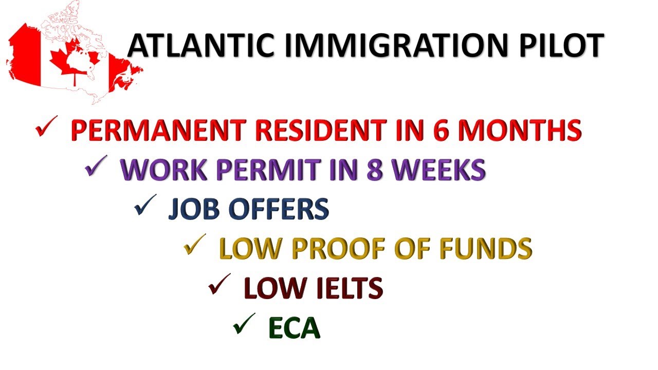 Canada Work Permit in 8 weeks - Atlantic Immigration Pilot Program