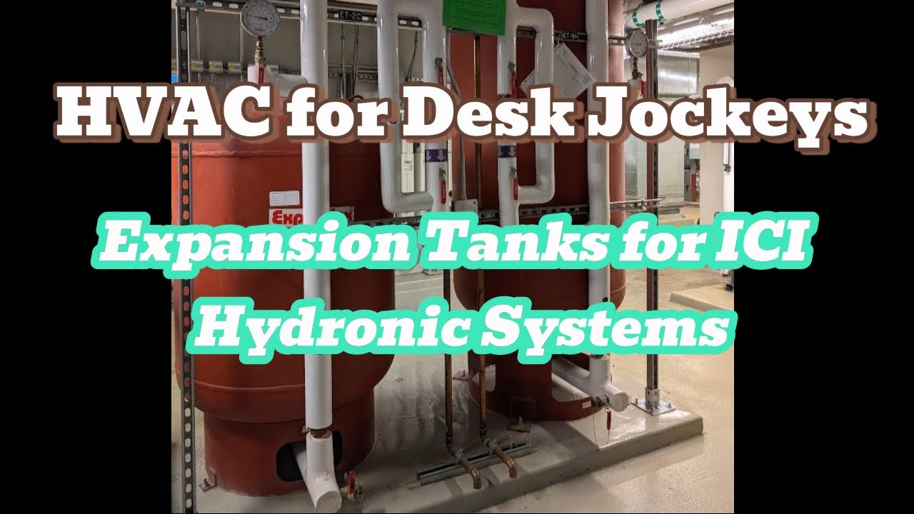 Expansion Tank Design for Institutional and Commercial Mechanical Systems