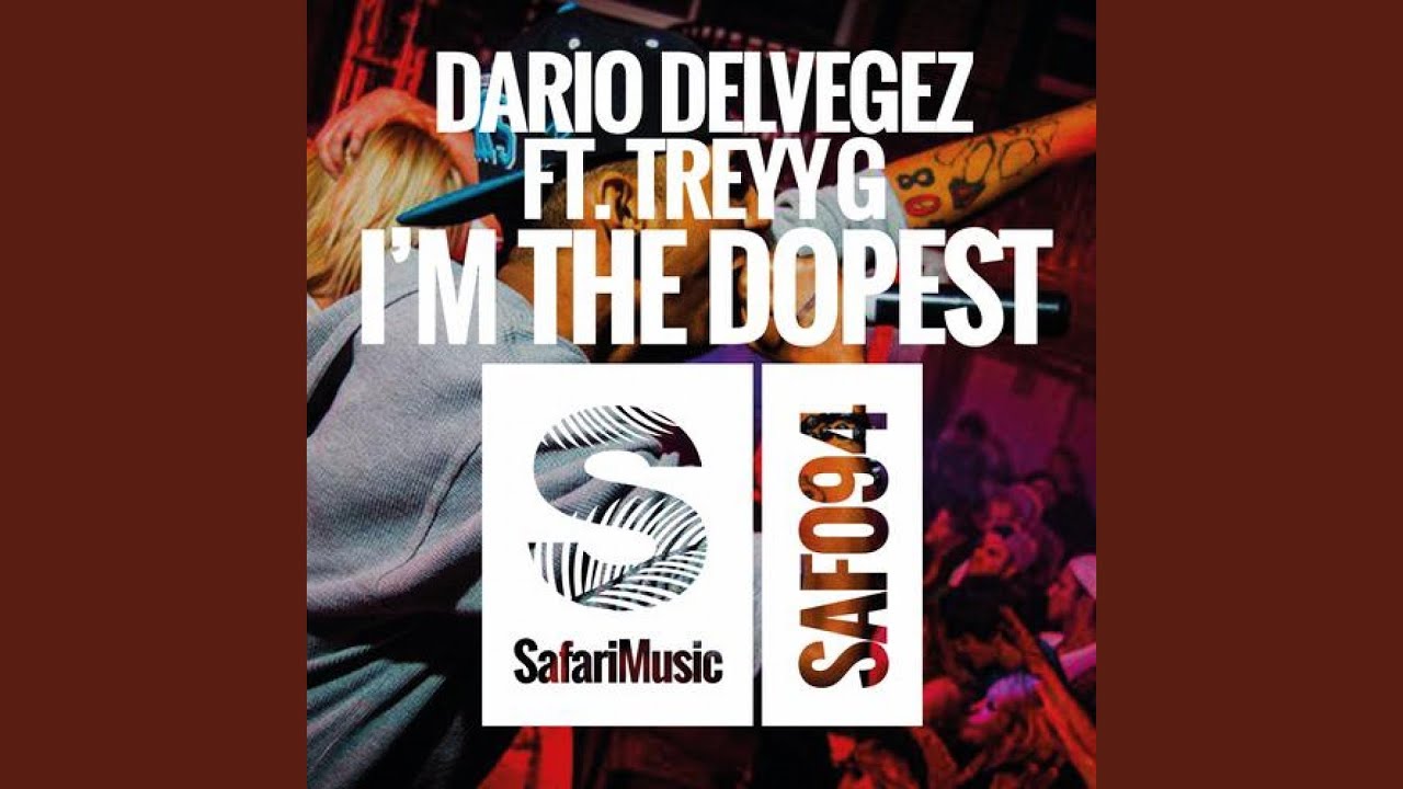 I'm The Dopest (Dirty Ducks Remix)