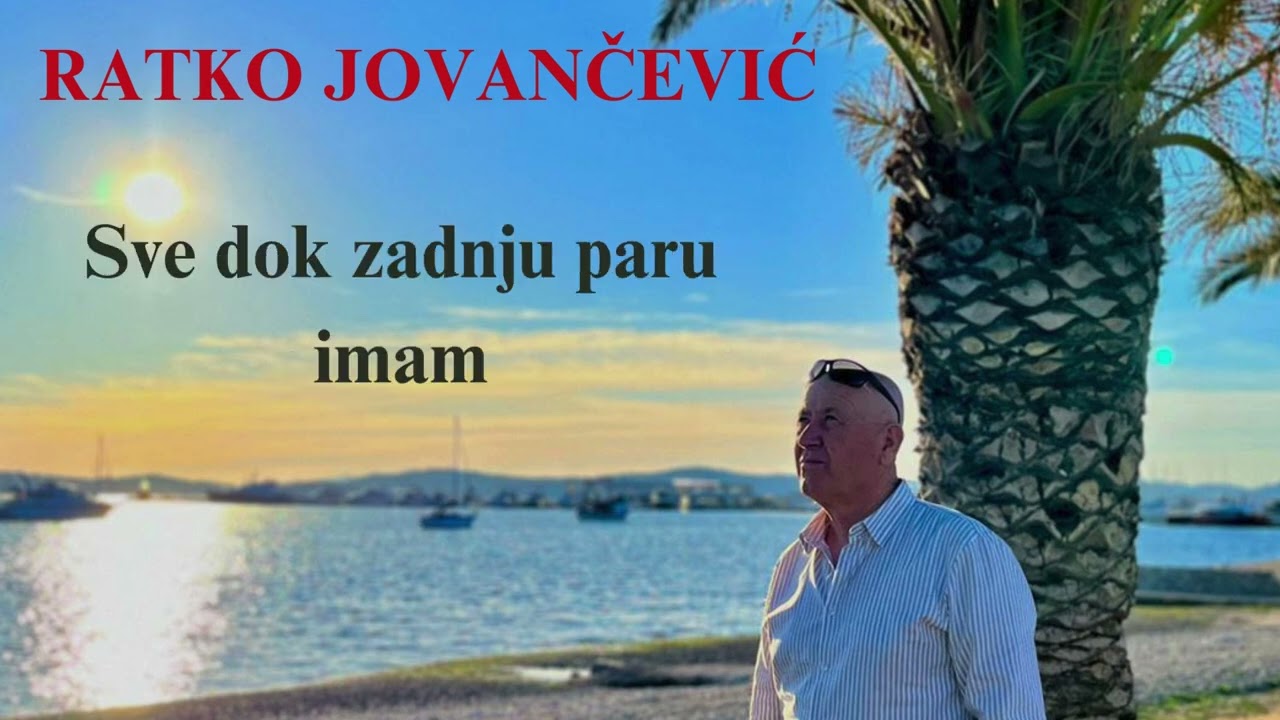 RATKO JOVANČEVIĆ- NE KUNI JE MAJKO STARA