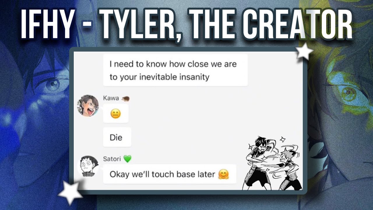 Haikyuu Lyric Prank-Hinata & Kageyama- IFHY- Tyler, The Creator