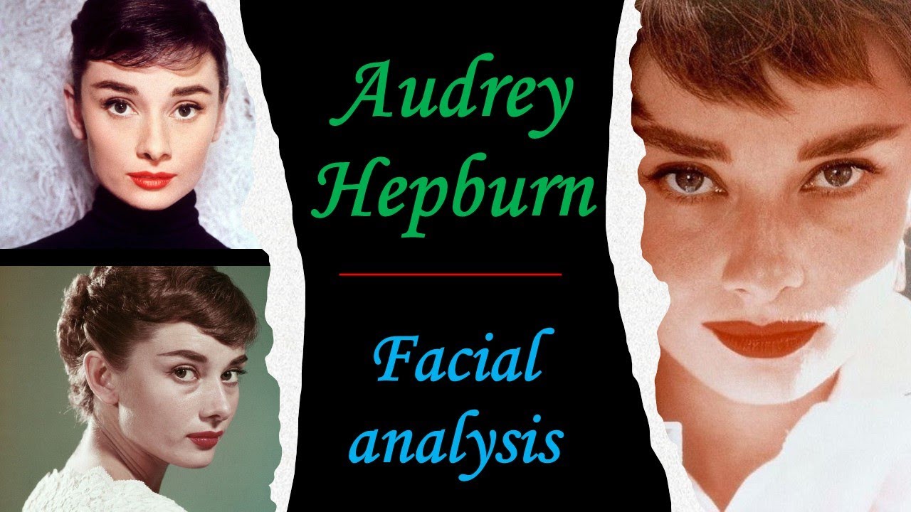 Audrey Hepburn | Full facial analysis