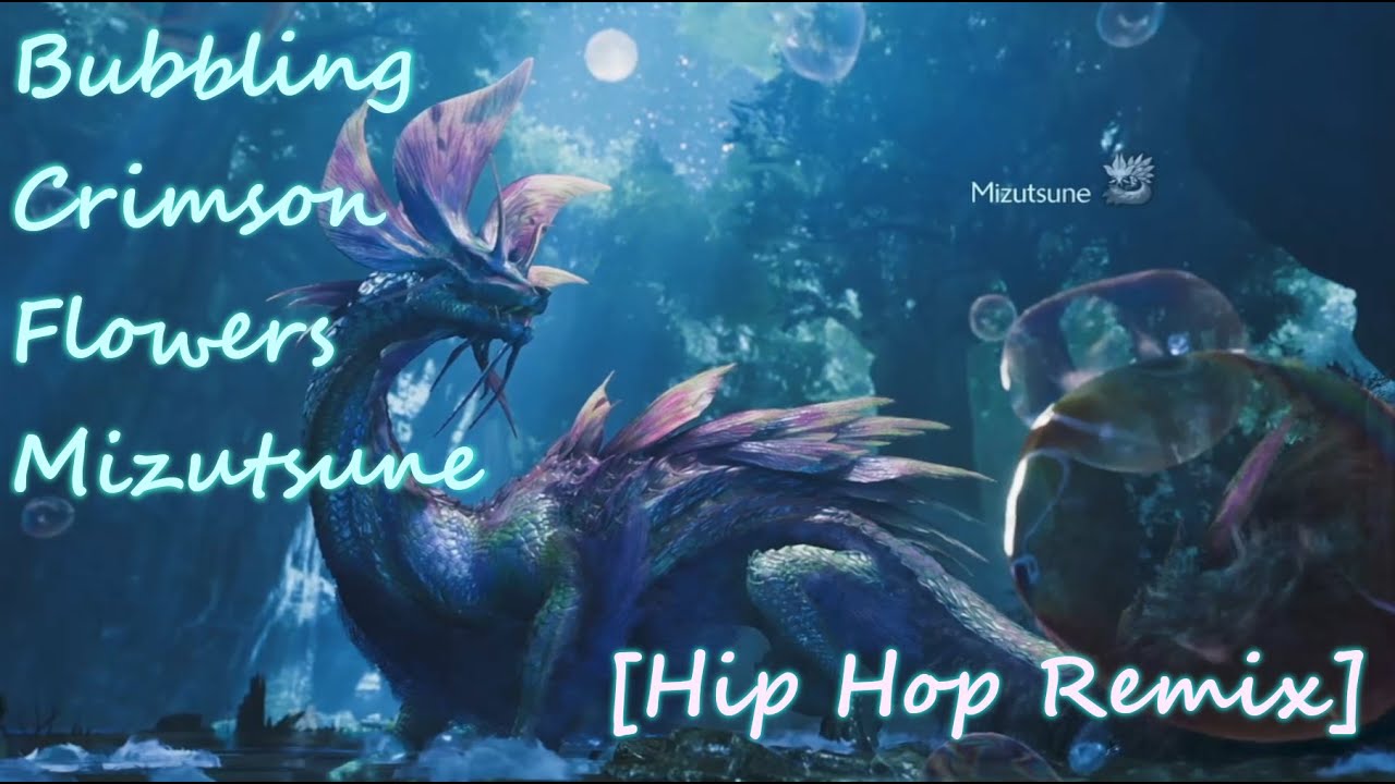 Bubbling Crimson Flowers - Mizutsune [Hip Hop Remix]