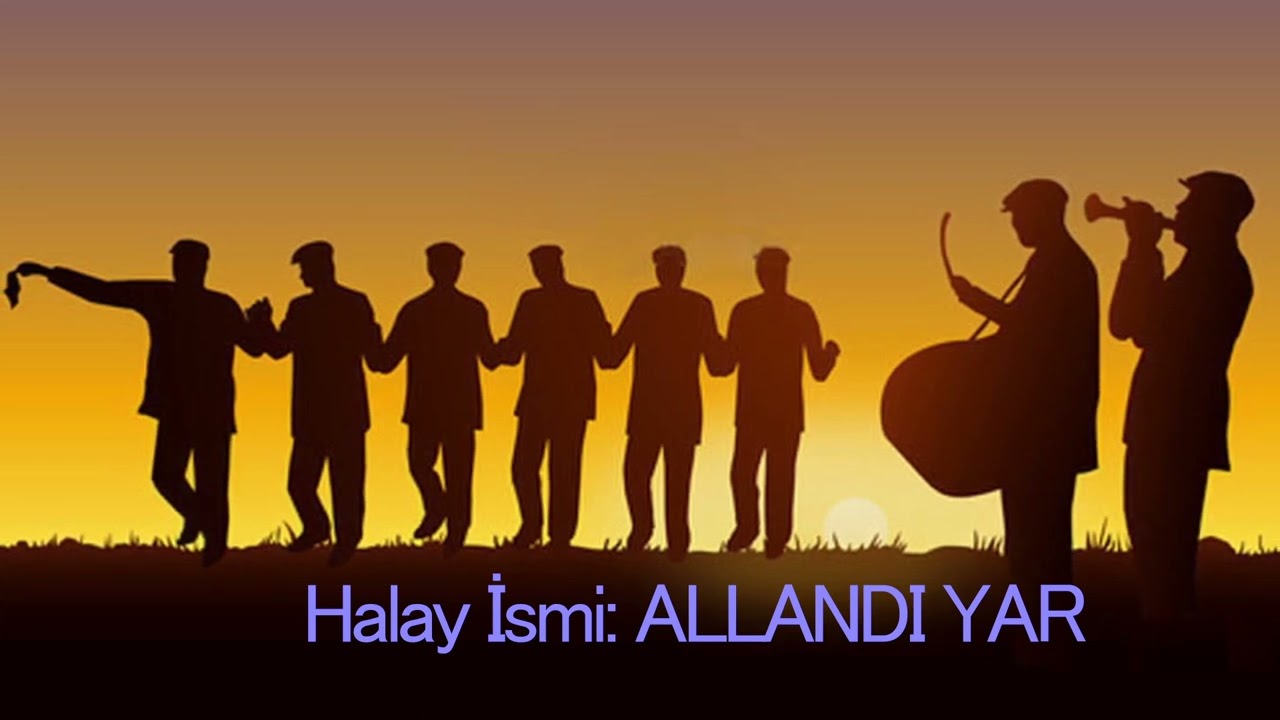 ALLANDI YAR HALAY