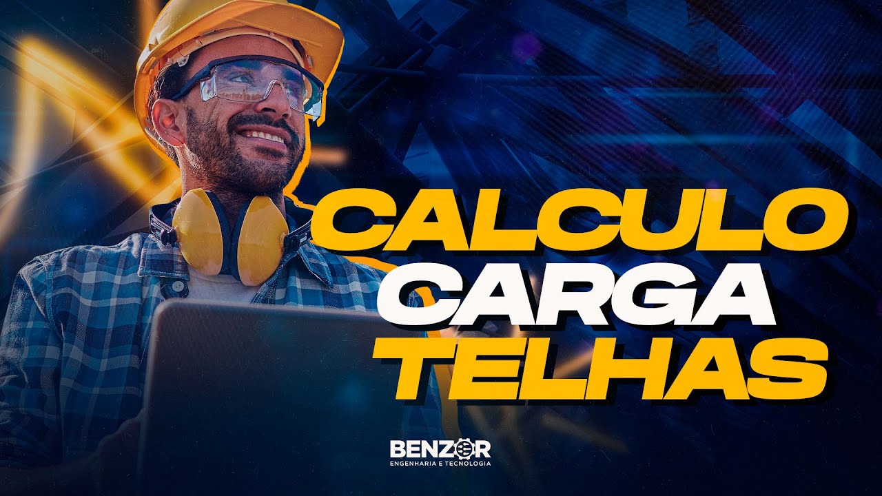 Aula 20 - C&aacute;lculo de Carga de Telhas