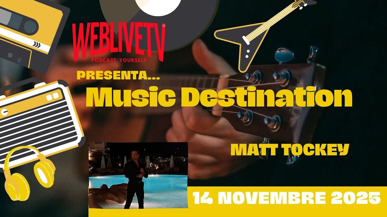 Music Destination, Matt Tockoy - 12 novembre 2025