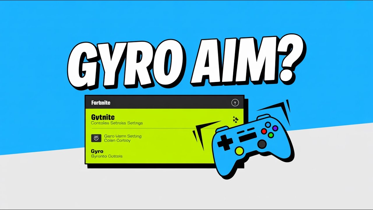 Fortnite Gyro Controls Explained – Set the Gyro Button Easily