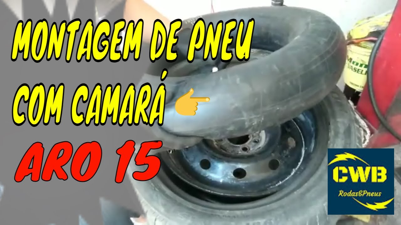 COMO FAZER MONTAGEM DE PNEU 15 COM CAMARÁ, DICAS DE BORRACHEIRO