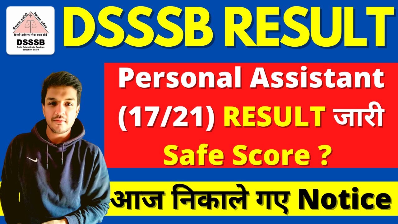 DSSSB Personal Assistant 17/21 Result Announced  | Cut Off | Safe Score | Kartik