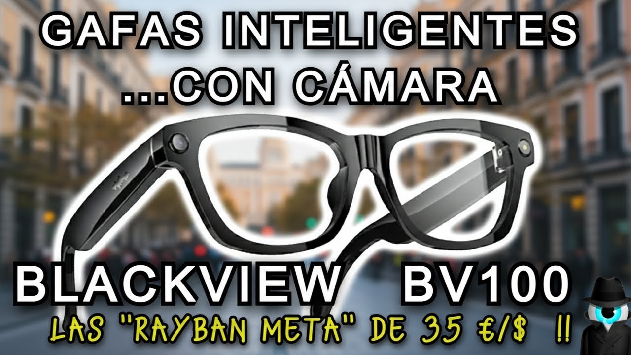 Gafas Inteligentes con Cámara