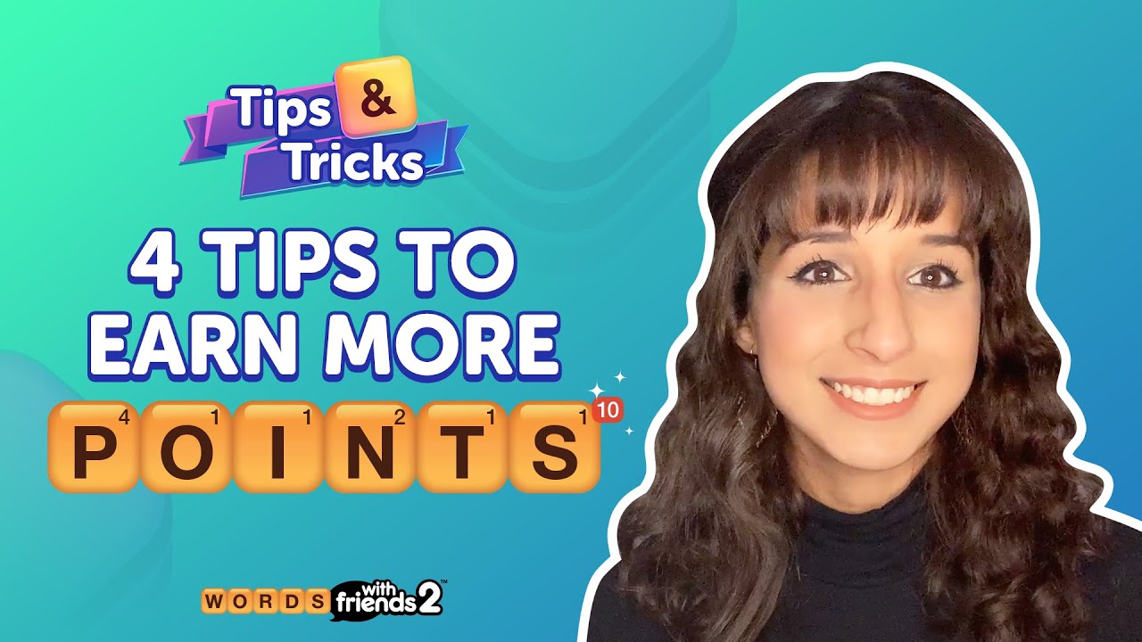 Words With Friends 2 #Tips & #Tricks: How to Earn More Points