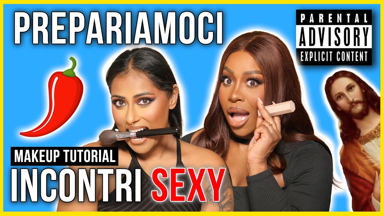 CI PREPARIAMO PER UNA NOTTE DI 🔥 | Makeup Tutorial + Consigli Intimi