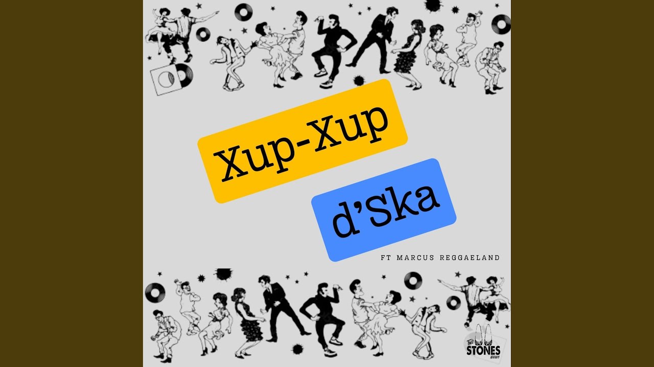 Xup-Xup d'Ska (feat. Bongoroll, Markus, Pablo Martín, Sergi Estella & Blacktone)