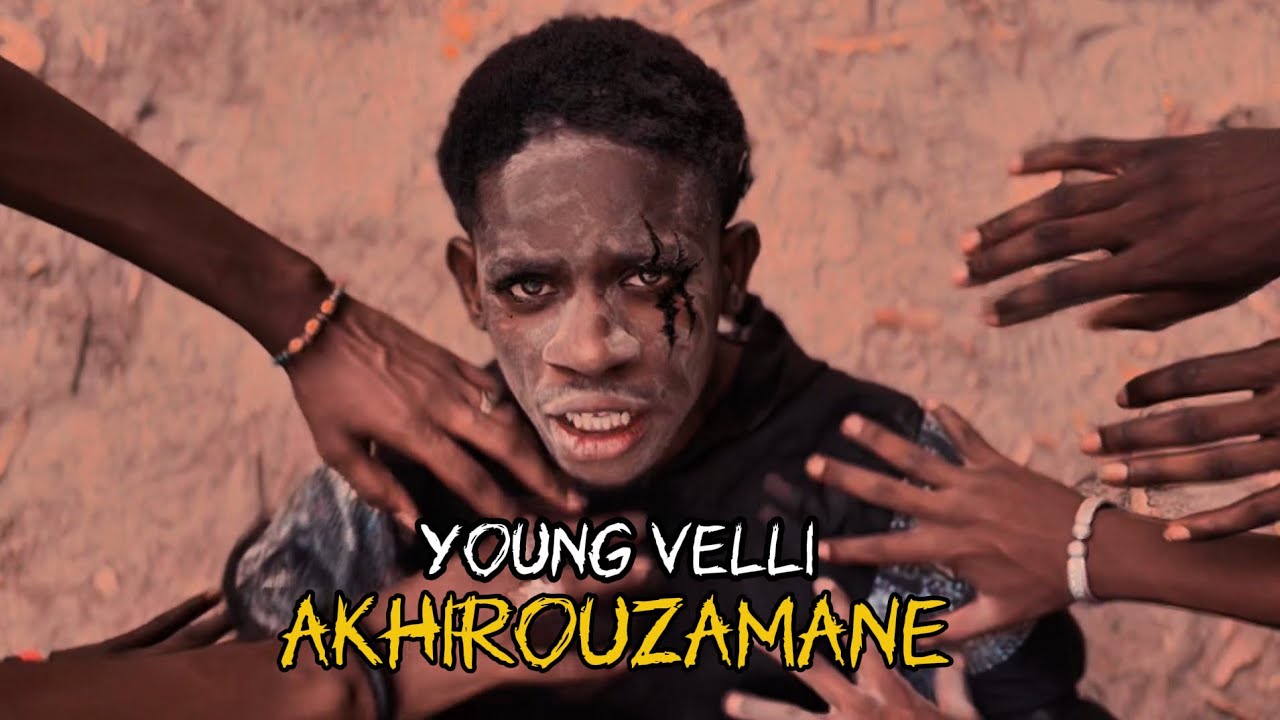 Young velli - AKHIROUZAMANE [official music vidéo]