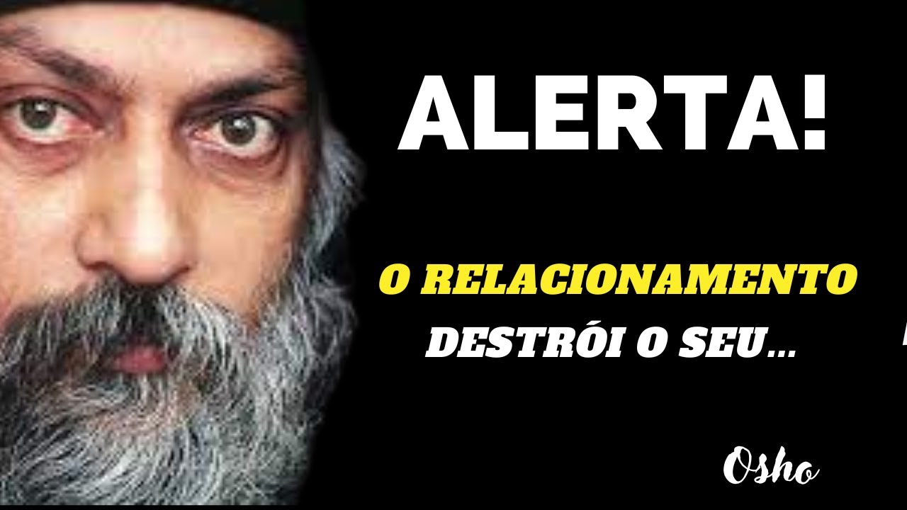 Poderosas Citações do Osho sobre Relacionamento l Citações, aforismos, sábias palavras.