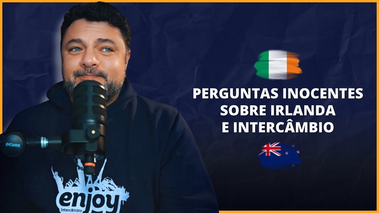 Perguntas Inocentes Sobre Irlanda e Intercâmbio Que Recebo