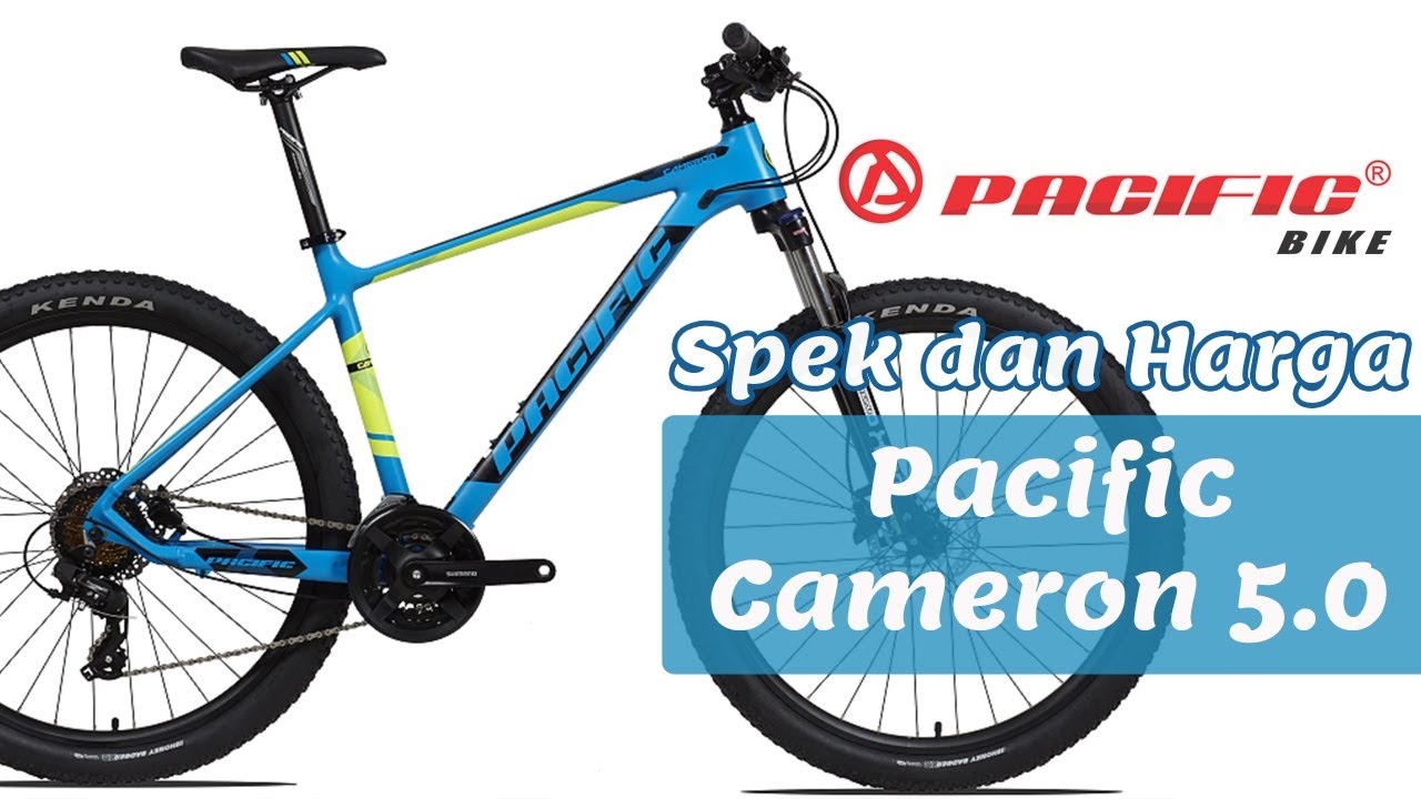 INFO LENGKAP SPEK DAN HARGA MTB PACIFIC CAMERON 5.0, BERIKUT REVIEWNYA!