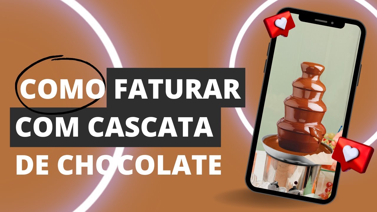 CASCATA DE CHOCOLATE | Compensa ter na empresa de locação ? | Lucros e passo a passo