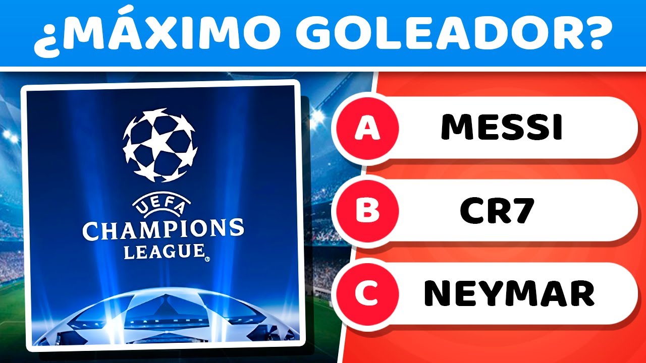 🏆&iquest;Cu&aacute;nto sabes de la UEFA Champions League? | Preguntas de F&uacute;tbol | Quiz de F&uacute;tbol | Test de F&uacute;tbol