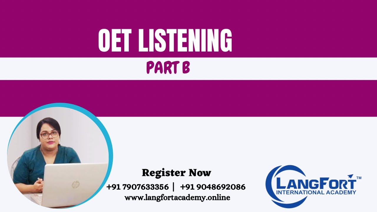 OET LISTENING PART B | GUIDED PRACTICE | LANGFORT INTERNATIONAL ACADEMY