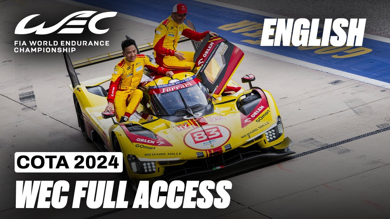 Ferrari And AF Corse Write History In Texas I WEC Full Access (EN) I 2024 6 Hours of COTA I FIA WEC
