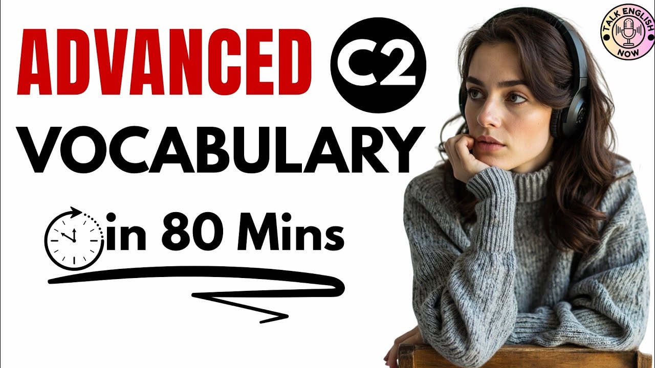 Advanced English Vocabulary You Must Know | Get Fluent in English & Speak Like a Native