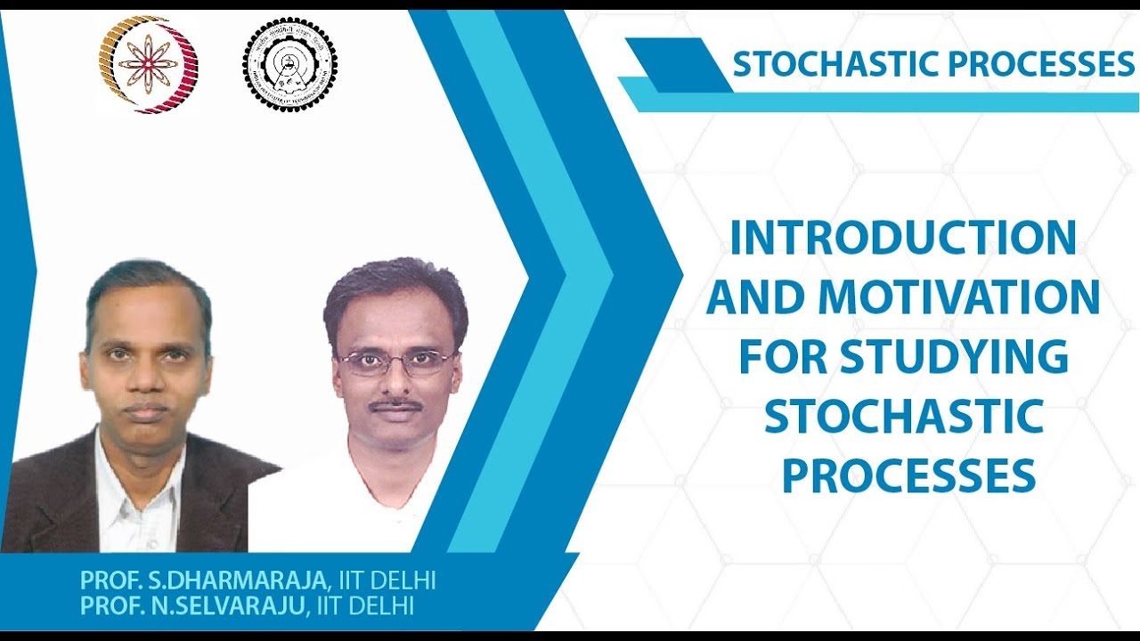 Introduction and motivation for studying stochastic processes
