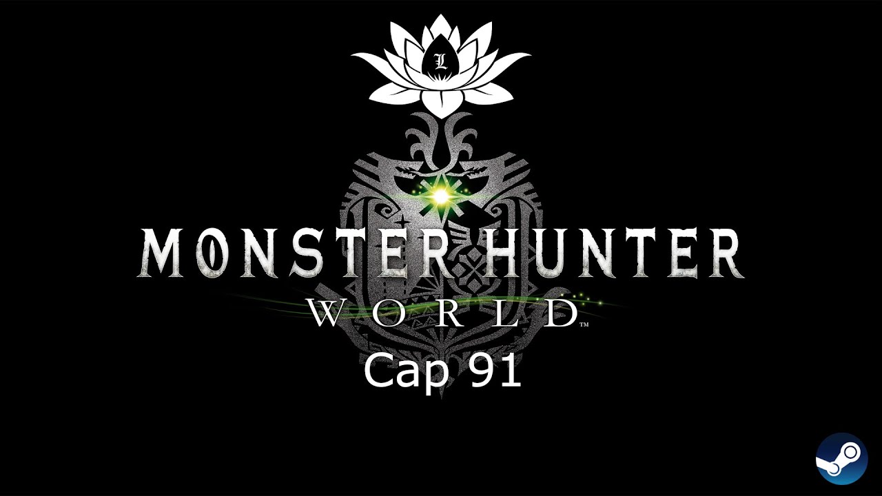 Monster Hunter World - Cap 91 - Kushala Daora, dragón de acero