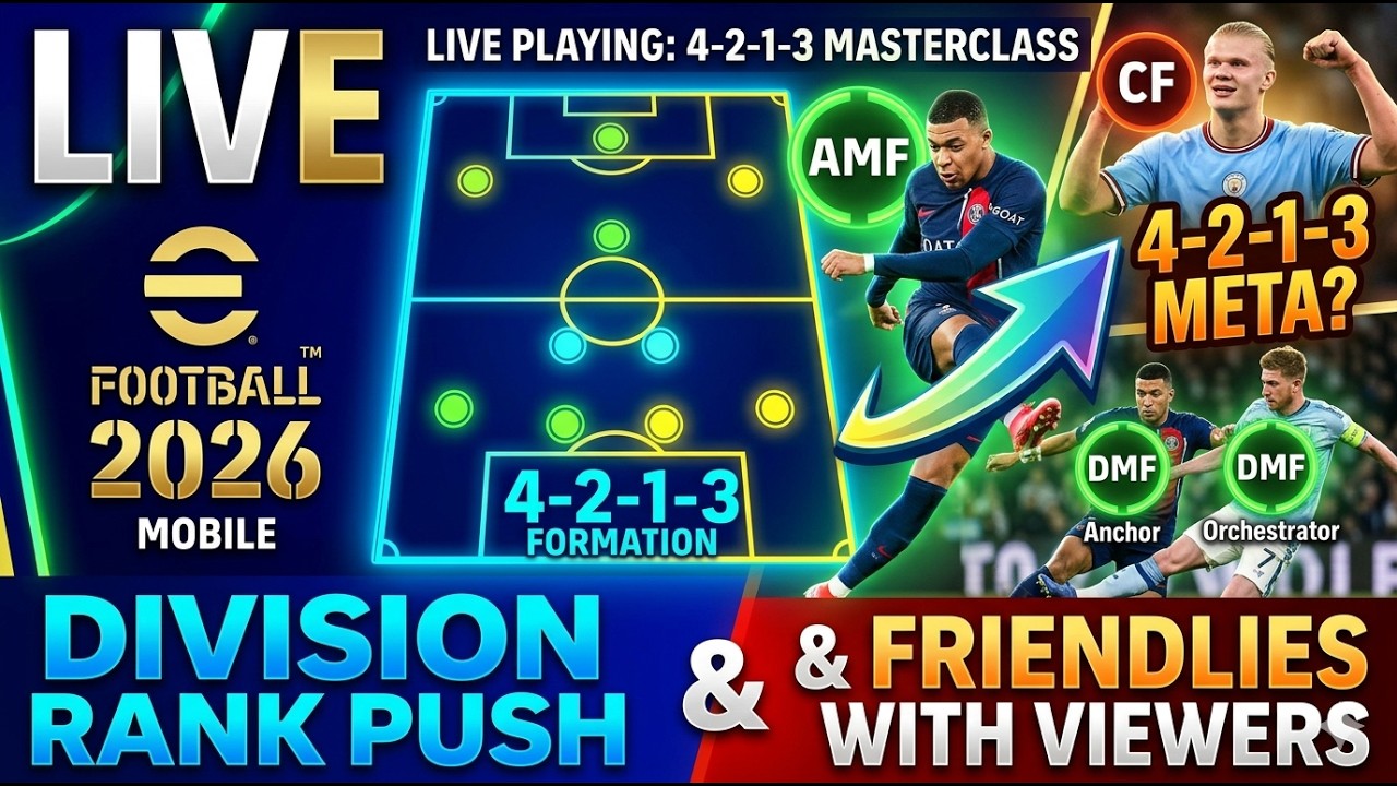 Friendlies with Viewers! 🎮 | eFootball 2026 Mobile Live | 4-2-1-3 Tactics