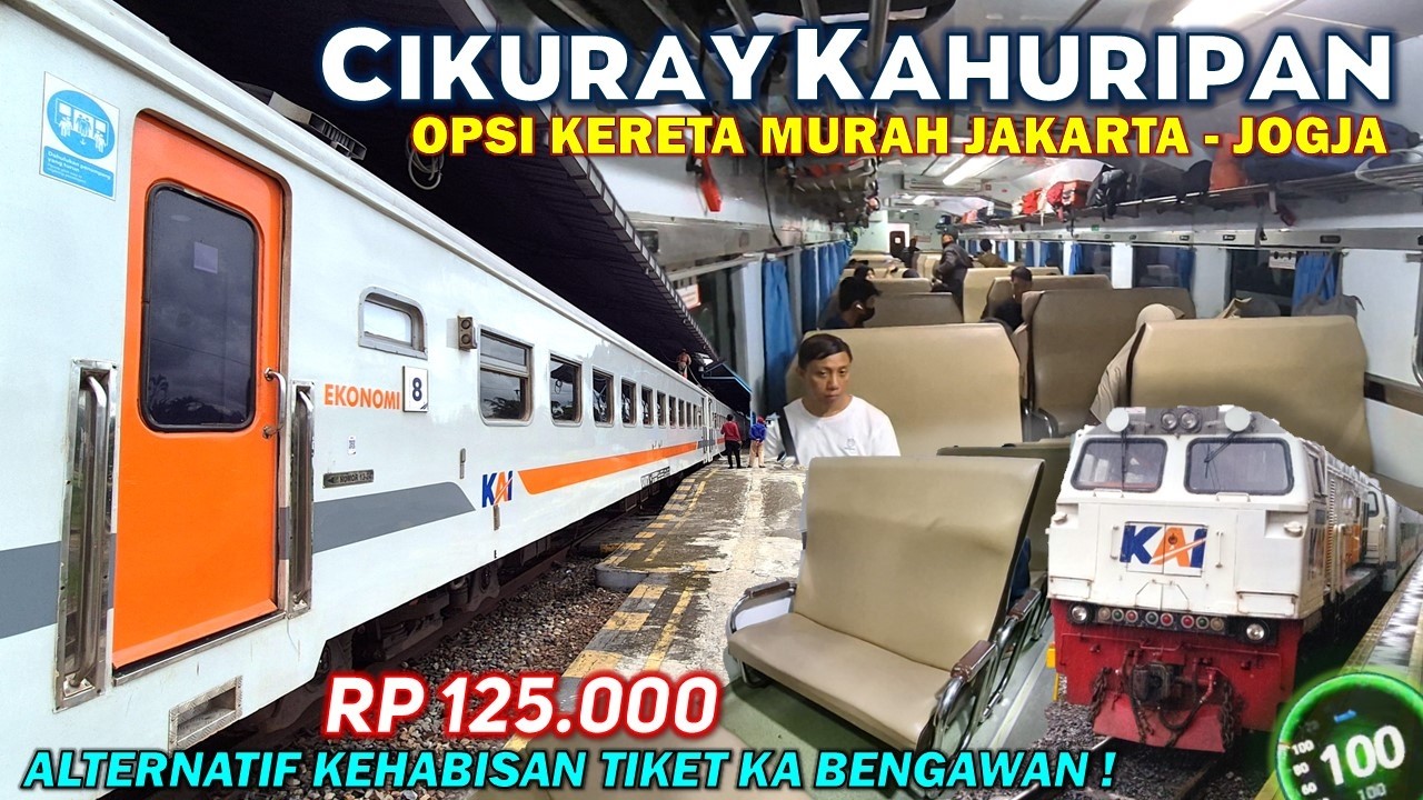 TRIP HEMAT NAIK KERETA JAKARTA JOGJA CUMA 125 RIBU !! 13 Jam Naik KA Cikuray & KA Kahuripan Ekonomi