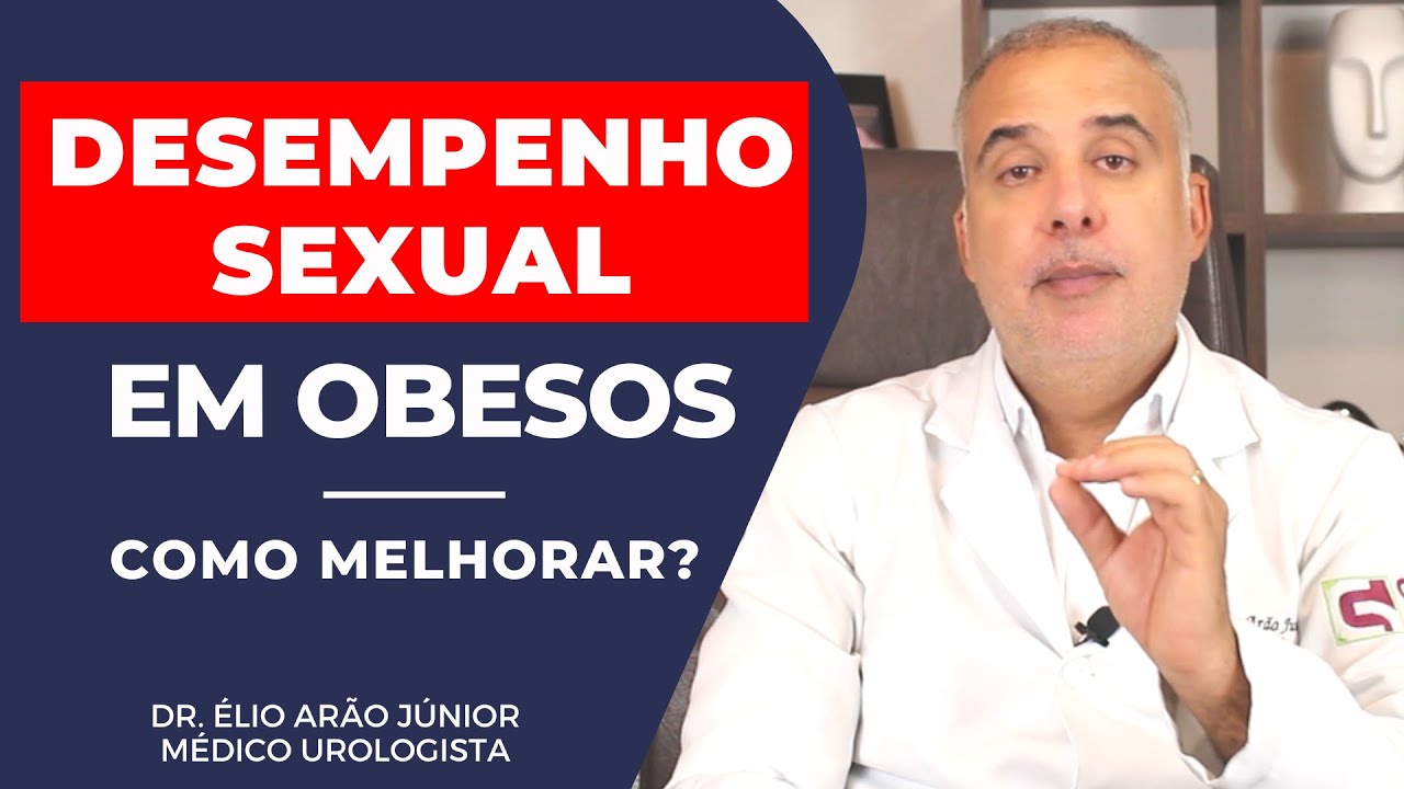 ESTOU ACIMA DO PESO - COMO MELHORAR O DESEMPENHO SEXUAL? #desempenhosexual