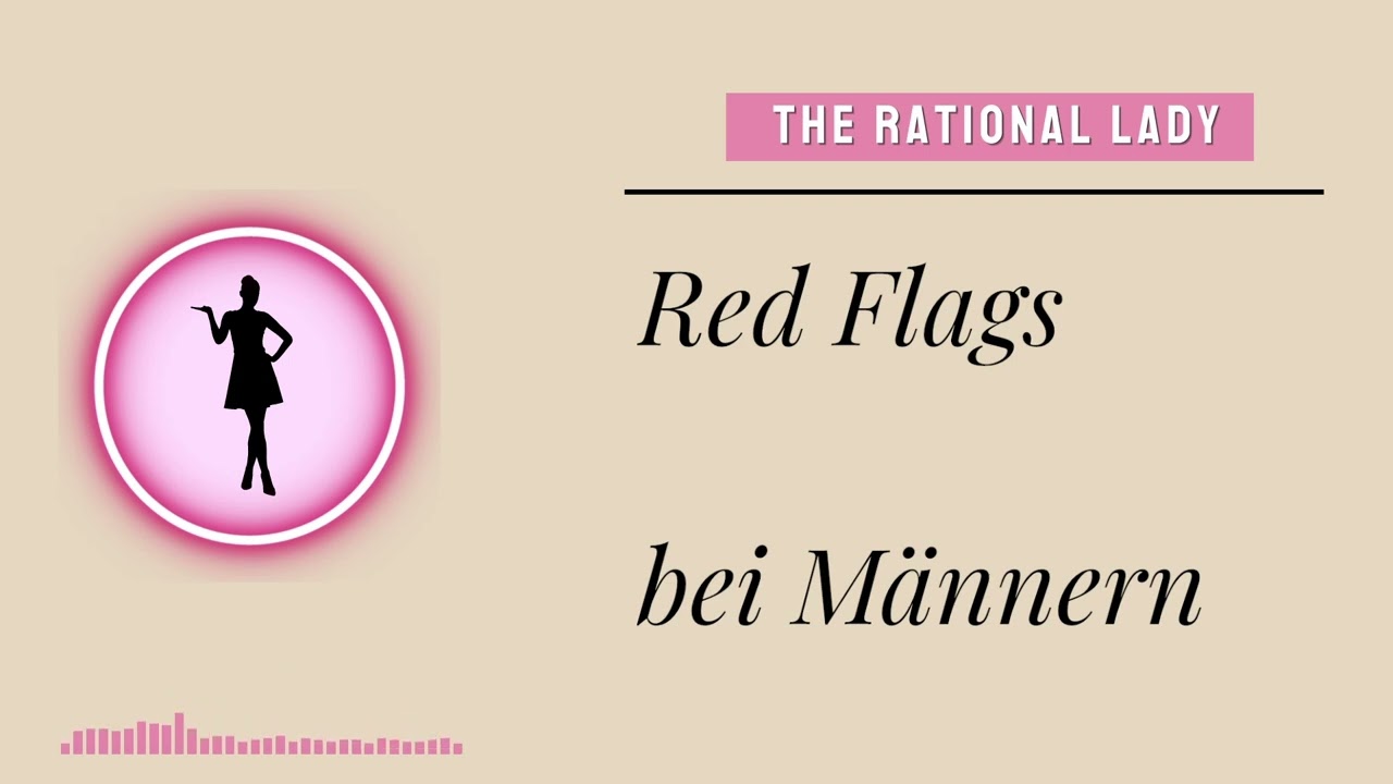 Red Flags bei Männern