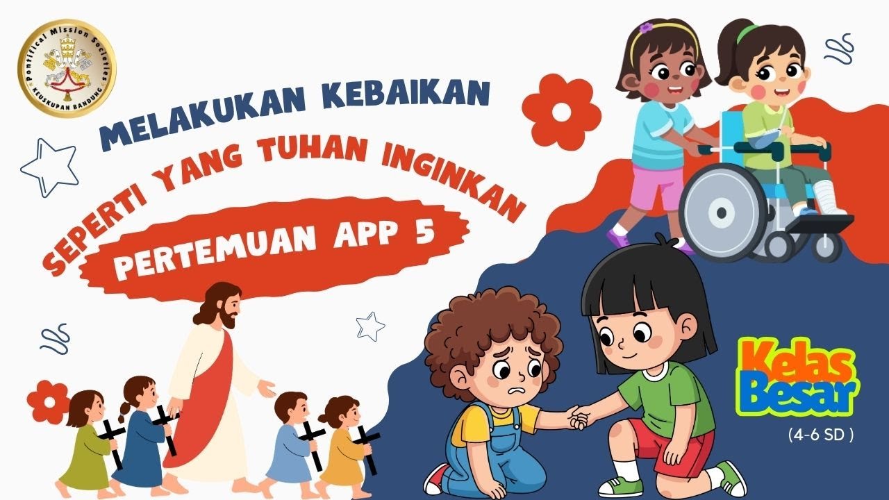 Pertemuan 5 bahan APP Kelas Besar (SD Kelas 4 - SD Kelas 6) Tahun 2026