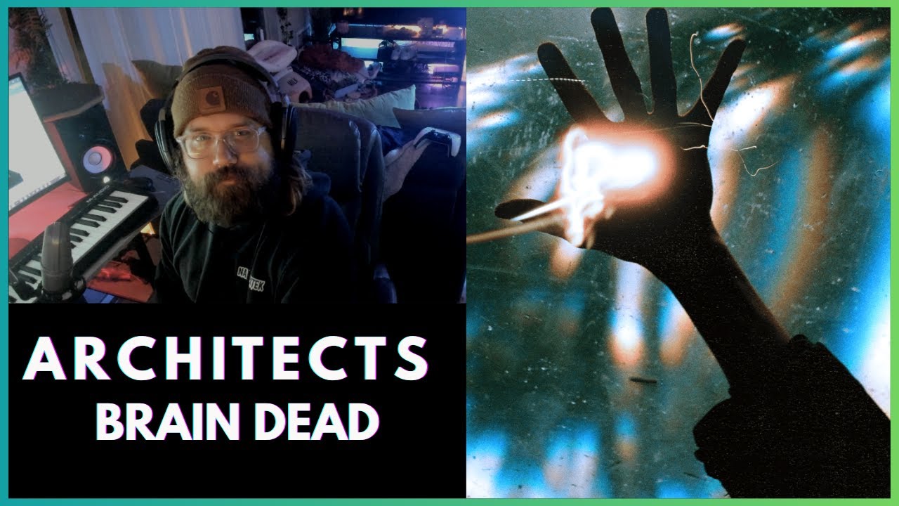 FIRST REACTION to Architects – “Brain Dead (feat. House of Protection)”