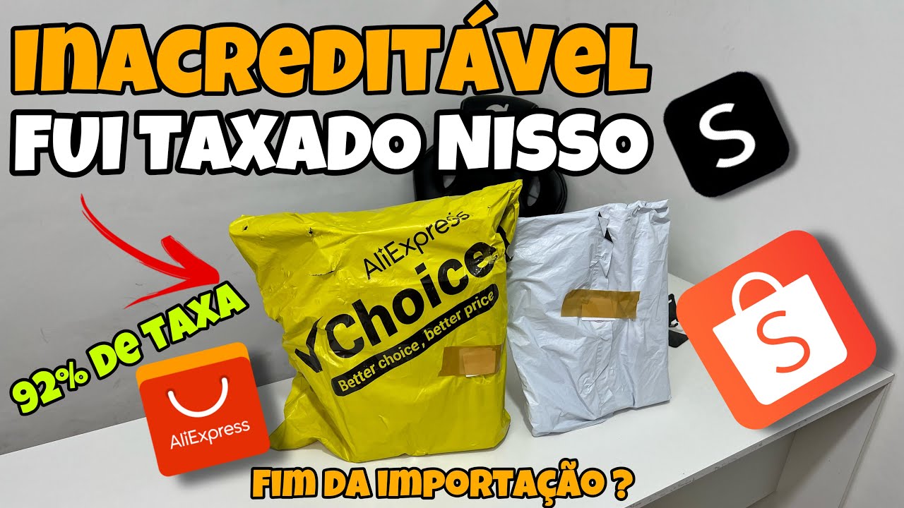 FUI TAXADO NESSES PRODUTOS COMPRADOS NO ALIEXPRESS - É O FIM DAS IMPORTAÇÕES ?