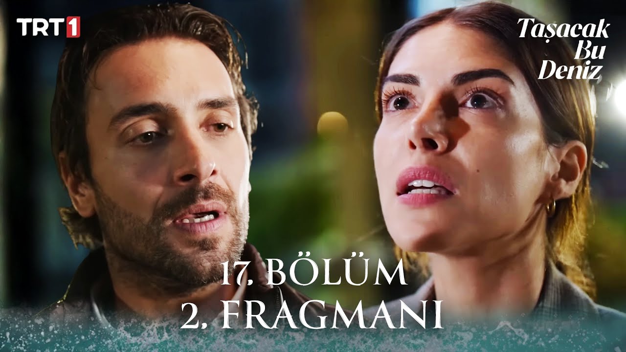 Taşacak Bu Deniz 17. Bölüm 2. Fragmanı | ESME SIRRI AÇIKLIYOR!