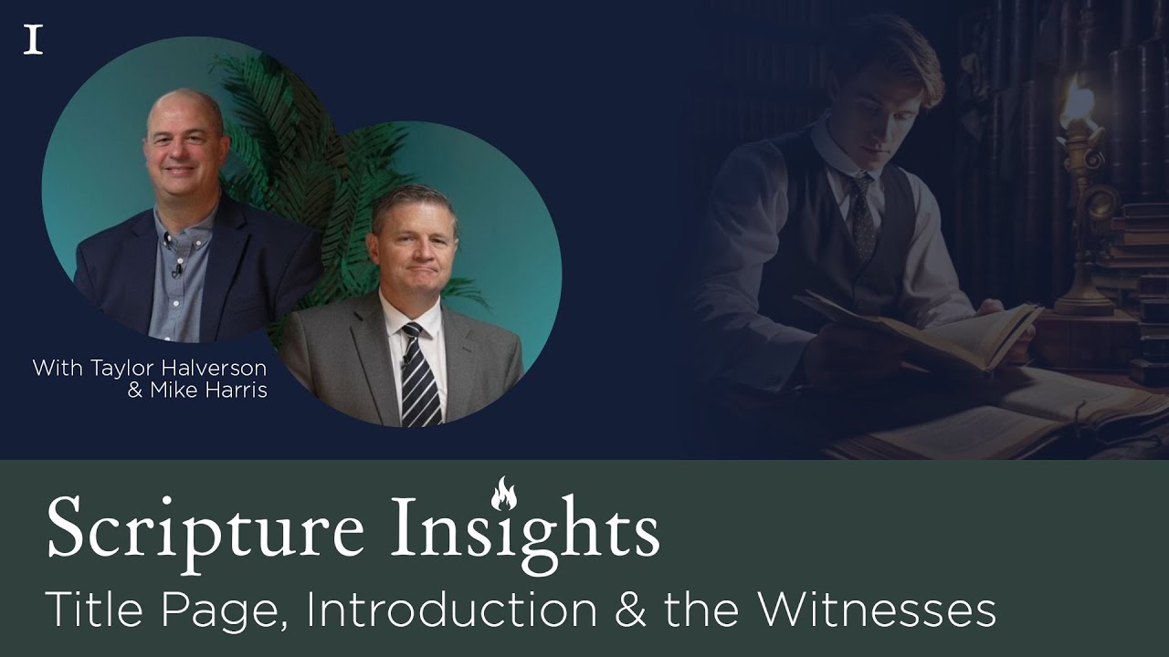 Book of Mormon Title Page, Introduction & the Witnesses. Scripture Insights