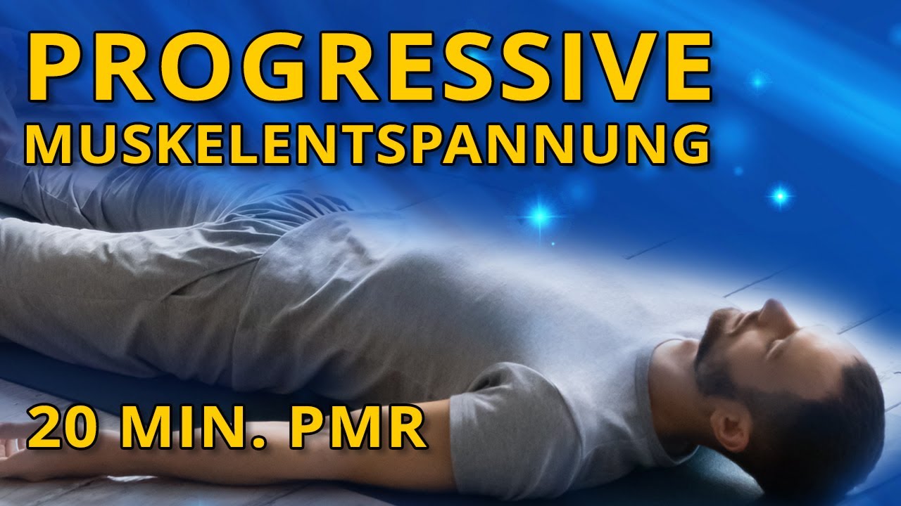 Progressive Muskelrelaxation (PMR) für sofortige Erholung!
