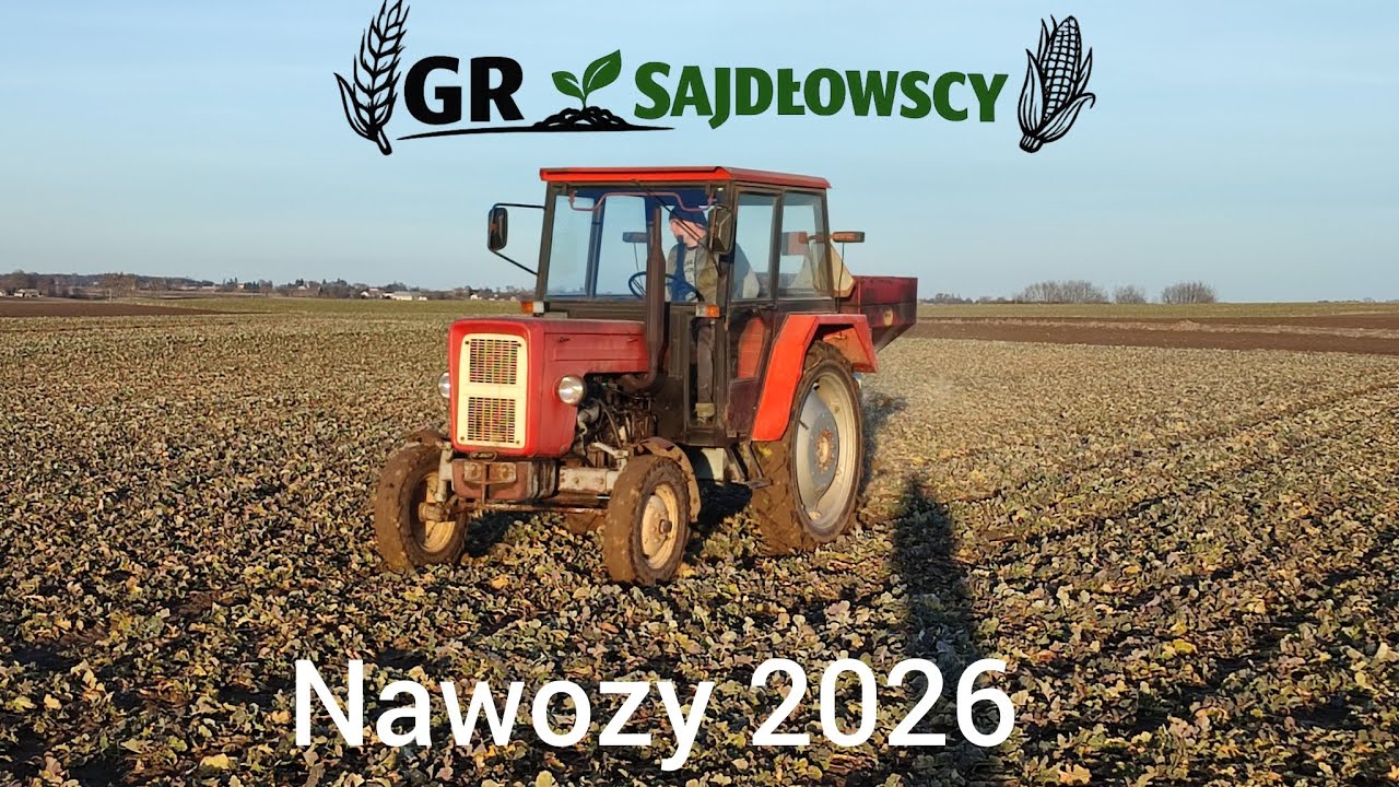 ZA GÓRAMI ZA LASAMI JEDZIE SIUNTKA Z NAWOZAMI-Matki Boskiej Azotowej 2026 w GR SAJDŁOWSCY 
