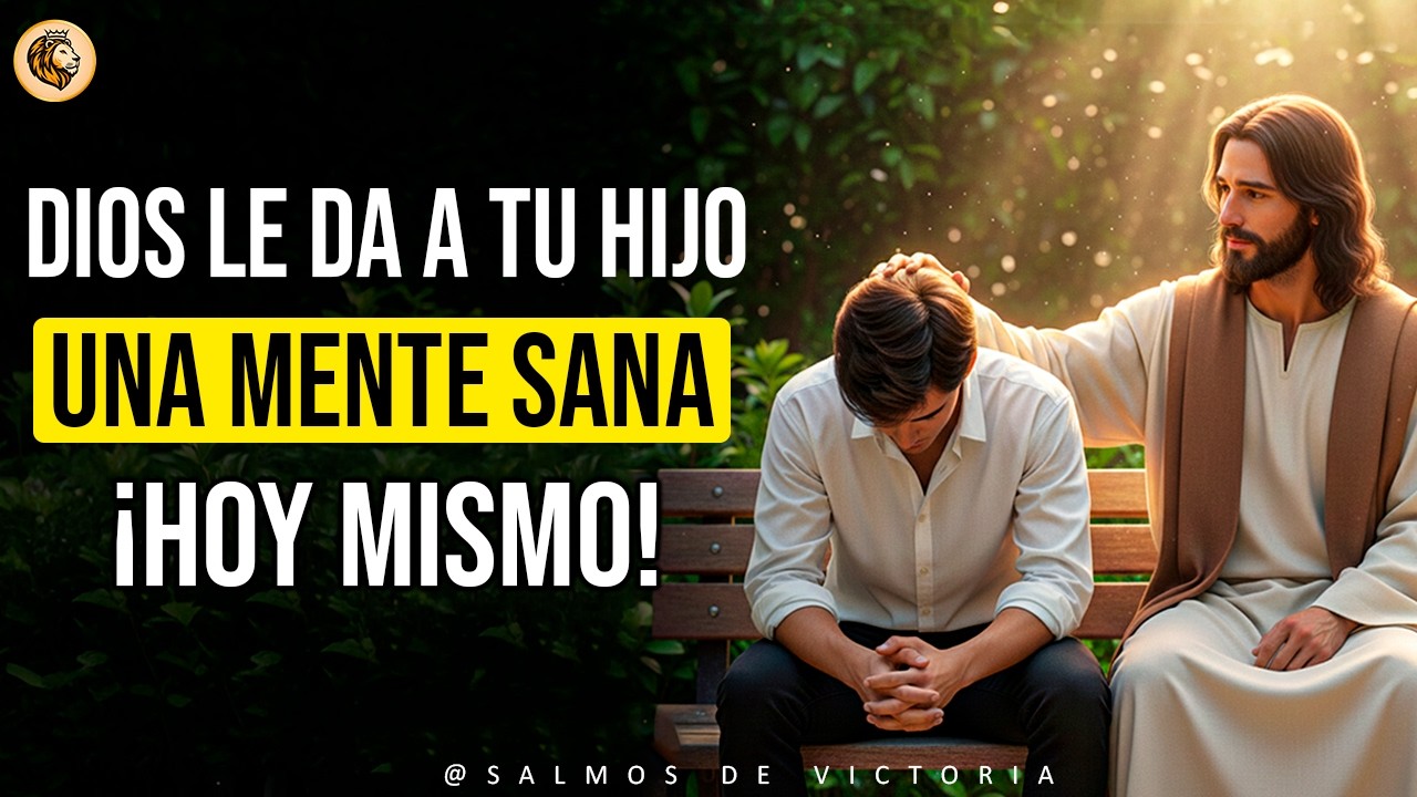 La Única Oración que Necesitas por la Salud Mental de tu Hijo