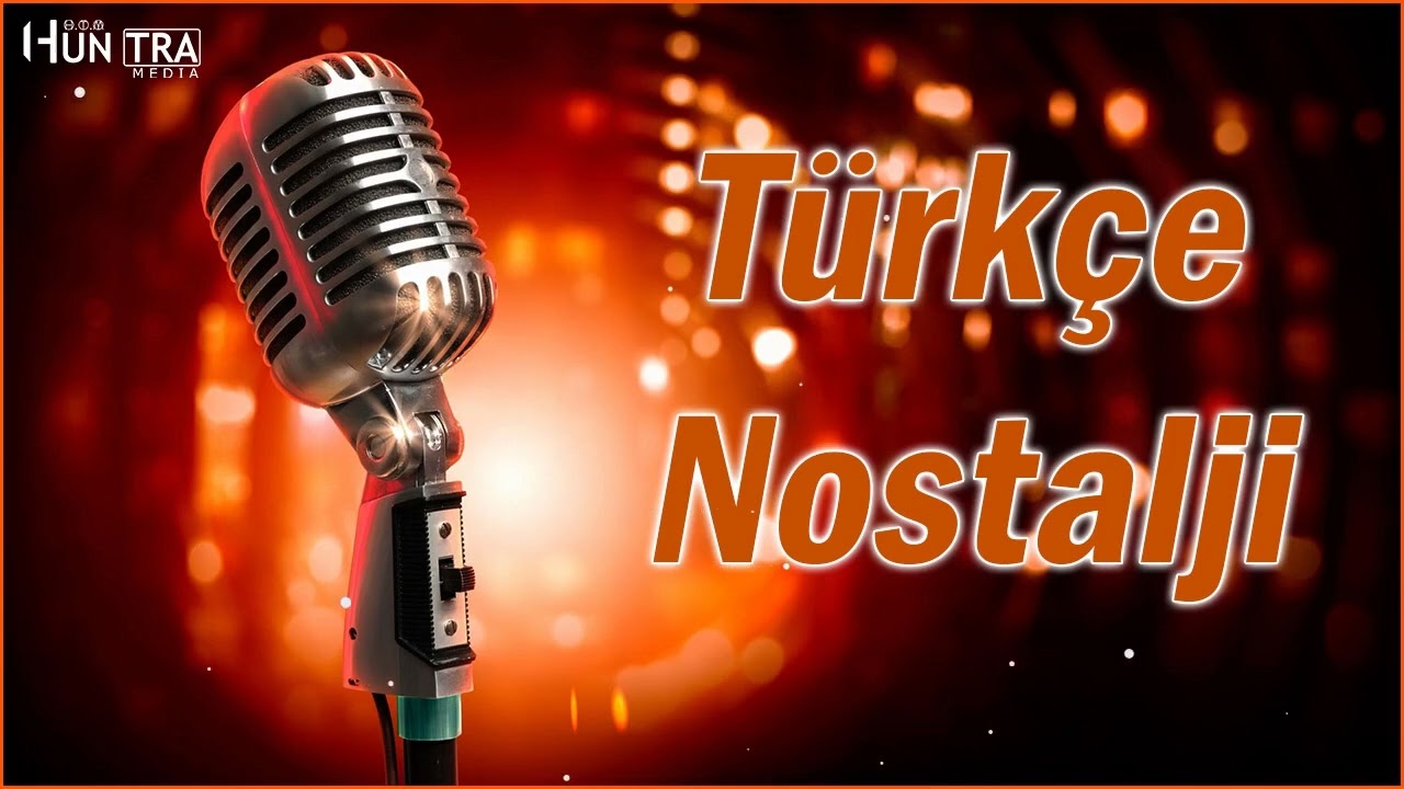 70 ler 80 ler 90 lar Nostalji Şarkı keyifli Nostaljik Klasik şarkılar