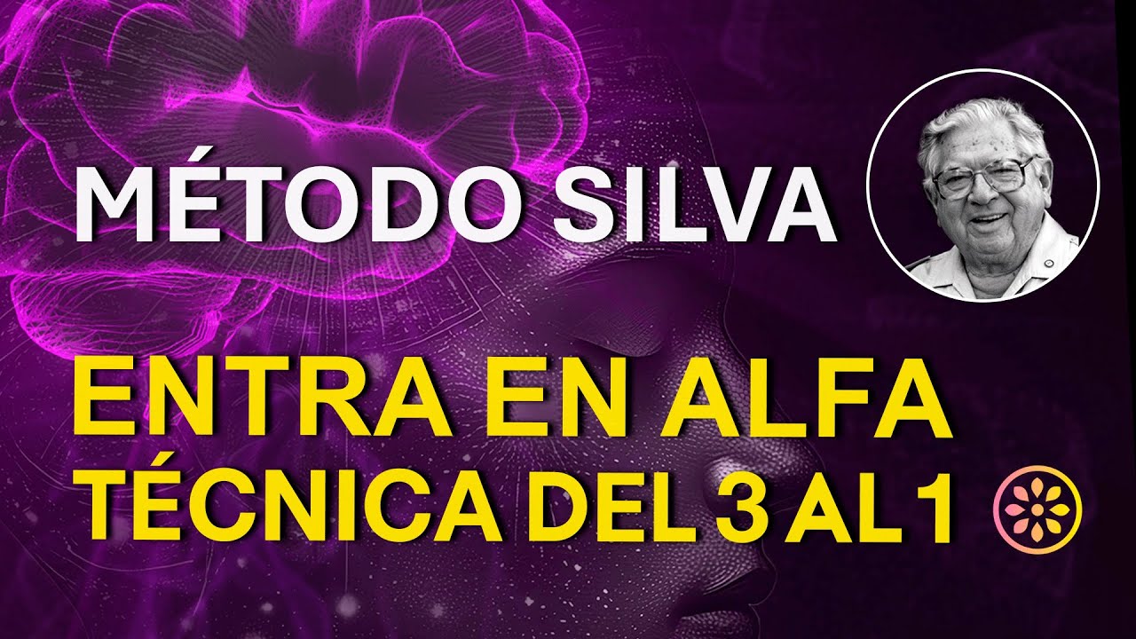 ¿Quieres relajarte para entrar en alfa en pocos minutos? Técnica del 3 al 1 - Método Silva